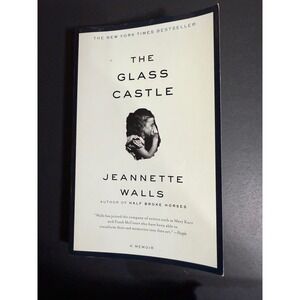 The Glass Castle Jeannette Walls Paperback Memoir 9780743247542 New York Times